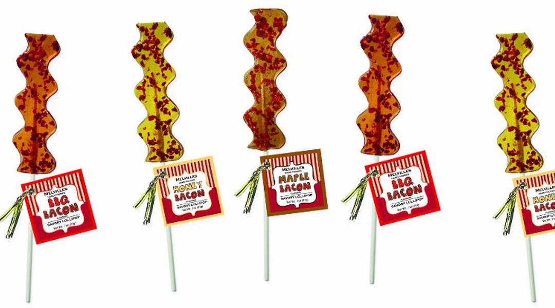More bacon lollipops…and other zany things