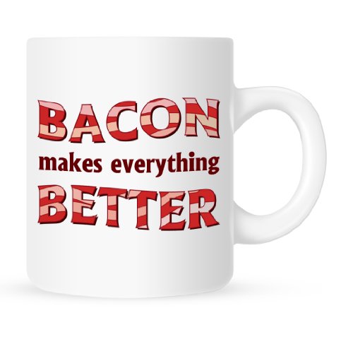 Bacon-Makes-Everything-Better-Coffee-Mug-11-oz-0