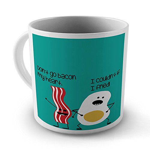 dont go bacon my heart funny mug cup gift for office home work